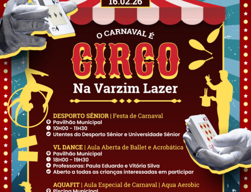 Carnaval é Circo na Varzim Lazer!